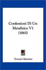 Confessioni Di Un Metafisico V1 (1865)