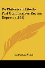 De Philostrati Libello Peri Gymnastikes Recens Reperto (1859)