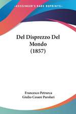 Del Disprezzo Del Mondo (1857)