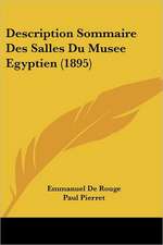 Description Sommaire Des Salles Du Musee Egyptien (1895)