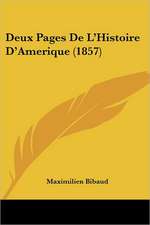 Deux Pages De L'Histoire D'Amerique (1857)