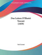 Due Lettere D'Illustri Toscani (1859)