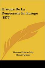 Histoire De La Democratie En Europe (1879)