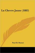 La Chevre Jaune (1883)