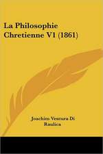 La Philosophie Chretienne V1 (1861)