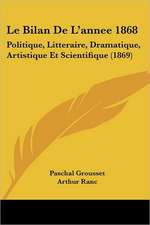 Le Bilan De L'annee 1868