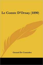 Le Comte D'Orsay (1890)