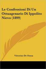 Le Confessioni Di Un Ottuagenario Di Ippolito Nievo (1899)