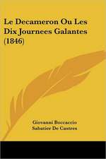 Le Decameron Ou Les Dix Journees Galantes (1846)