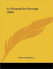 Le Notariat En Norwege (1895)