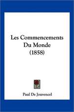 Les Commencements Du Monde (1858)