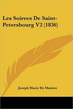 Les Soirees De Saint-Petersbourg V2 (1836)