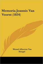 Memoria Joannis Van Voorst (1834)