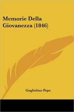 Memorie Della Giovanezza (1846)