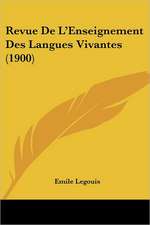 Revue De L'Enseignement Des Langues Vivantes (1900)