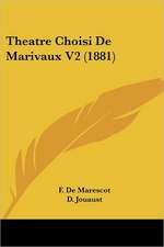 Theatre Choisi De Marivaux V2 (1881)