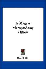 A Magyar Mezogazdasag (1869)