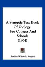 A Synoptic Text Book Of Zoology