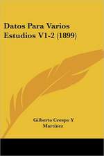 Datos Para Varios Estudios V1-2 (1899)