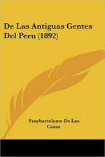 De Las Antiguas Gentes Del Peru (1892)