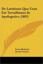 De Latinitate Qua Usus Est Tertullianus In Apologetico (1892)