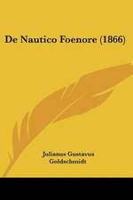 De Nautico Foenore (1866)