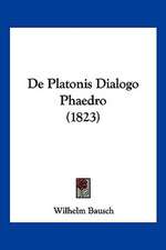 De Platonis Dialogo Phaedro (1823)