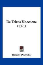 De Teletis Elocvtione (1891)