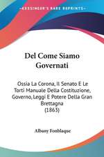 Del Come Siamo Governati