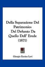 Della Separazione Del Patrimonio