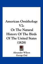 American Ornithology V2