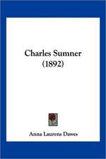Charles Sumner (1892)