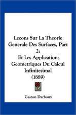 Lecons Sur La Theorie Generale Des Surfaces, Part 2