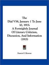 The Dial V58, January 1 To June 10, 1915