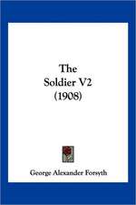 The Soldier V2 (1908)