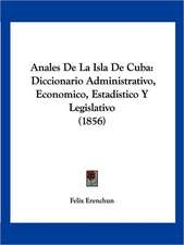 Anales De La Isla De Cuba