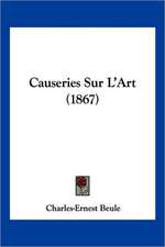 Causeries Sur L'Art (1867)