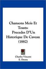 Chansons Mois Et Toasts