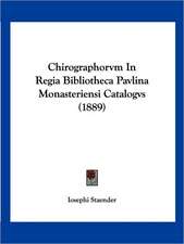 Chirographorvm In Regia Bibliotheca Pavlina Monasteriensi Catalogvs (1889)