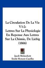 La Circulation De La Vie V1-2