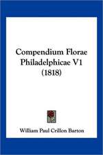 Compendium Florae Philadelphicae V1 (1818)