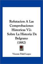 Refutacion A Las Comprobaciones Historicas V2