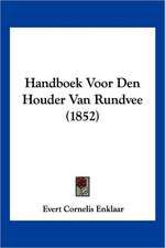 Handboek Voor Den Houder Van Rundvee (1852)