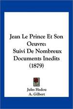 Jean Le Prince Et Son Oeuvre