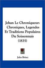 Jehan Le Chroniqueur