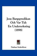 Jesu Bargspredikan Och Var Tid