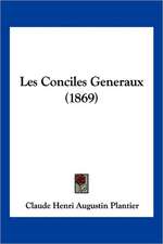 Les Conciles Generaux (1869)