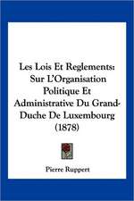 Les Lois Et Reglements