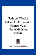 Scrittori Classici Italiani Di Economica Politica V23