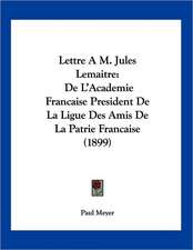 Lettre A M. Jules Lemaitre